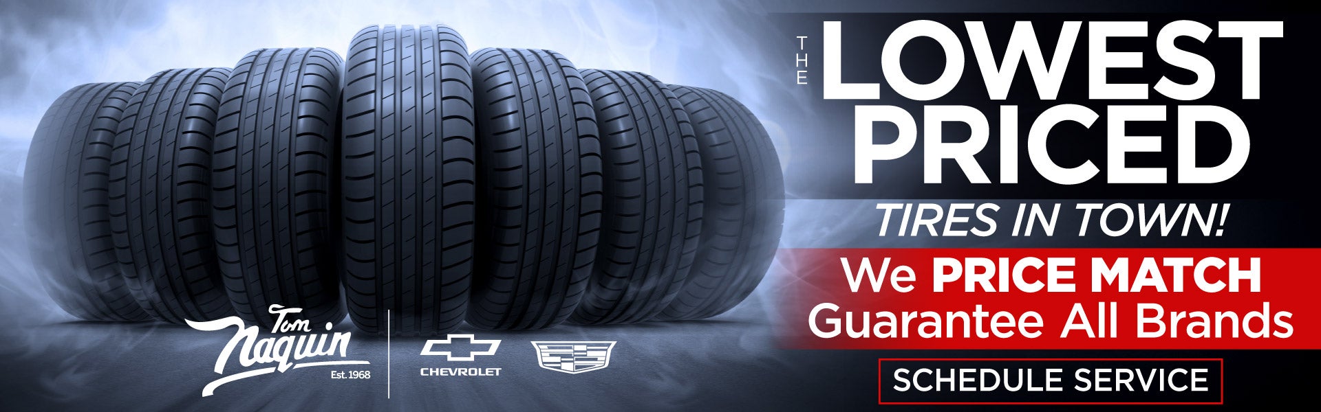 Lowest Priced Tires In Town - Price Match All Brands